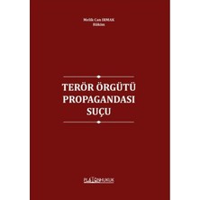 Platon Hukuk Terör Örgütünün Propagandası Suçu