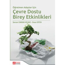 Pegem Akademi Yayıncılık Öğretmen Adayları Için Çevre Dostu Birey Etkinlikleri