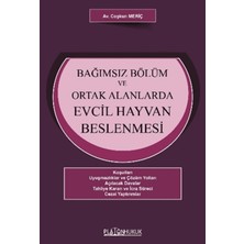 Platon Hukuk Bağımsız Bölüm ve Ortak Alanlarda Evcil Hayvan Beslenmesi