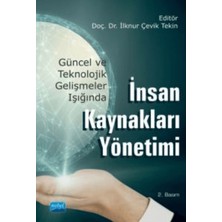 Nobel Akademik Yayıncılık Güncel ve Teknolojik Gelişmeler Işığında Insan Kaynakları Yönetimi