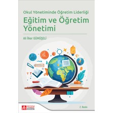 Pegem Akademi Yayıncılık Okul Yönetiminde Öğretim Liderliği Eğitim ve Öğretim Yönetimi