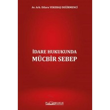 Platon Hukuk Idare Hukukunda Mücbir Sebep