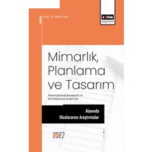 Eğitim Yayınevi Mimarlık, Planlama ve Tasarım Alanında Uluslararası Araştırmalar
