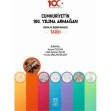 Necmettin Erbakan Üniversitesi Yayınları Cumhuriyet'in 100. Yılına Armağan Sosyal ve Beşeri Bilimler Tarih