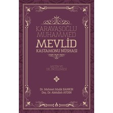 Sonçağ Yayınları Karavaşoğlu Muhammed - Mevlid Kastamonu Nüshası