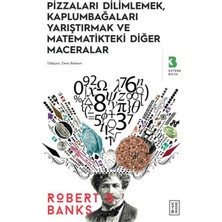 Ketebe Yayınları Pizzaları Dilimlemek, Kaplumbağaları Yarıştırmak ve Matematikteki Diğer Maceralar