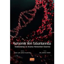 Nobel Bilimsel Eserler Genomik Veri Tabanlarında Indeksleme ve Arama Yöntemleri Üzerine