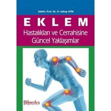 İstanbul Tıp Kitabevi Eklem Hastalıkları ve Cerrahisine Güncel Yaklaşımlar