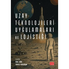 Nobel Bilimsel Eserler Uzay Teknolojileri Uygulamaları ve Lojistiği