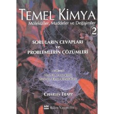 Bilim Yayınevi Temel Kimya-2: Moleküller, Maddeler ve Değişimler