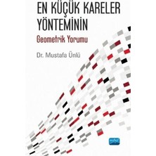 Nobel Akademik Yayıncılık En Küçük Kareler Yönteminin Geometrik Yorumu
