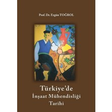 Birsen Yayınevi Türkiye'de Inşaat Mühendisliği Tarihi