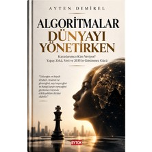 Bytok Ai Algoritmalar Dünyayı Yönetirken