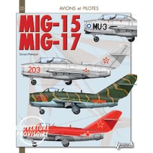 Velora Mikoyan-Gourevitch Mig 15 & 17 : Fagot, Midget & Fresco