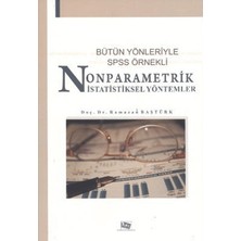 Anı Yayıncılık Bütün Yönleriyle Spss Örnekli Nonparametrik Istatistiksel Yöntemler