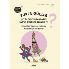 Teleskop Popüler Bilim Süper Güçler - Gelecekte Insanların Süper Güçleri Olacak Mı?