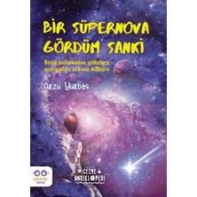 Cezve Çocuk Bir Süpernova Gördüm Sanki