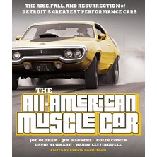 Velora The All-American Muscle Car: The Rise, Fall And Resurrection Of Detroit's Greatest Performance Cars - Revised & Updated