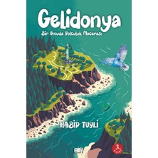Bıyıklı Balon Yayınları Gelidonya Bir Umuda Yolculuk Macerası