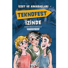 Mosquito Yayınları Izzet ve Arkadaşları Teknofest Izinde