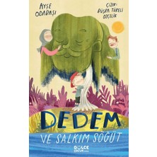 Timaş Gülce Çocuk Dedem ve Salkım Söğüt