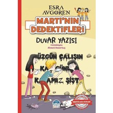 Martı Çocuk Yayınları Martı’nın Dedektifleri - Duvar Yazısı