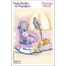 Librum Kitap Yaşlı Kadın ve Papağan