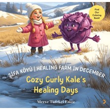 Cinius Yayınları Şifa Köyü / Healing Farm In December – Cozy Curly Kale’s Healing Days