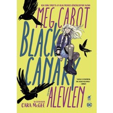 Dinozor Genç Black Canary: Alevlen