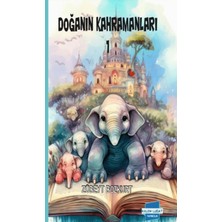 Kalem Lügat Yayıncılık Doğanın Kahramanları