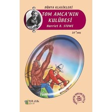 Ulak Çocuk Tom Amca'nın Kulübesi