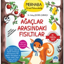 Martı Çocuk Yayınları Merhaba Ziraat Mühendisliği - Ağaçlar Arasındaki Fısıltılar