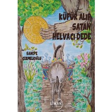 Liman Çocuk Yayınevi Küfür Alıp Satan Helvacı Dede