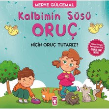 Timaş Gülce Çocuk Kalbimin Süsü Oruç