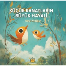 Sihirli Kitaplar Küçük Kanatların Büyük Hayali