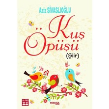 Postiga Yayınları Kuş Öpüşü (Şiir)