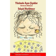 Özlem Yayınevi Yüzümde Açan Çiçekler