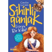 Mor Kelebek Liseye Bir Kala! - Sihirli Günlük