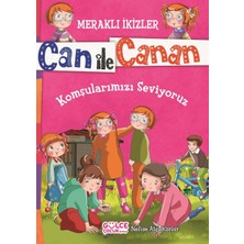 Timaş Gülce Çocuk Can ile Canan - Komşularımızı Seviyoruz