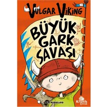 Kronik Çocuk Vulgar Viking 6 Büyük Gark Savaşı
