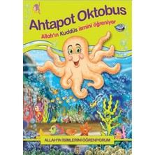 Timaş Gülce Çocuk Allah'ın Isimlerini Öğreniyorum; Ahtapot Oktobus