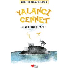Can Çocuk Yayınları Eksimus Serüvenleri 2 - Yalancı Cennet