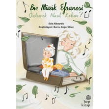 Hep Kitap Bir Müzik Efsanesi Özlemek Nasıl Kokar?