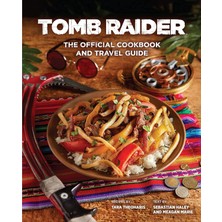 Str Store Tomb Raider - The Official Cookbook And Travel Guide