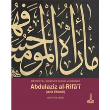 Ircica Hat Üstadı Şeyh Muhammed Abdülaziz Er-Rifa'i (Aziz Efendi)