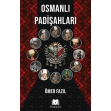 Parana Yayınları Osmanlı Padişahları