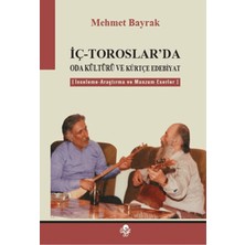 Öz-Ge Yayınları Iç - Toroslar'da Oda Kültürü ve Kürtçe Edebiyat