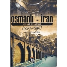 Altın Post Yayınları Osmanlı - Iran Siyasi Ilişkileri
