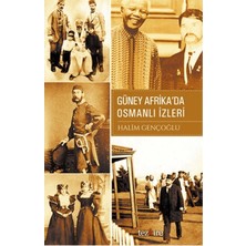 Tezkire Güney Afrika'da Osmanlı Izleri