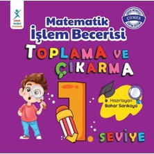 Çocuk Gelişimi Yayınları Matematik Işlem Becerisi Toplama ve Çıkarma 1. Seviye 7+ Yaş